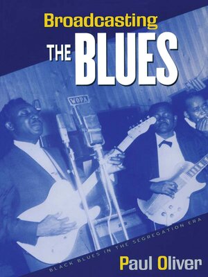 cover image of Broadcasting the Blues